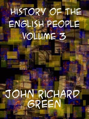 cover image of History of the English People, Volume III  the Parliament, 1399-1461; the  Monarchy 1461-1540
